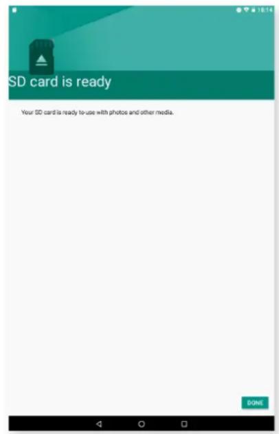 SD card is ready Your SD card is ready to-use with photos and other media. DONE