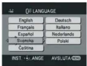 LANGUAGE English Deutsch Français Italiano Español Nederlands Svenska Polski Čeština INST. CHANGE AVSLUTA