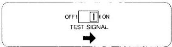 OFF I ON TEST SIGNAL