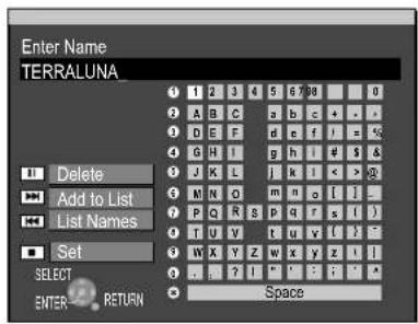 Enter Name TERRALUNA Delete Add to List List Names Set SELECT ENTER RETURN 1 2 3 4 5 6 7 8 9 0 A B C D E F G H I J K L M N O P Q R S p q r s t U V Y Z W X Y Z I Space