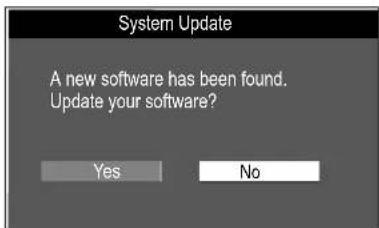 System Update A new software has been found. Update your software? Yes No