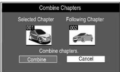 Combine Chapters Selected Chapter 001 Following Chapter 002 Combine chapters. Combine Cancel