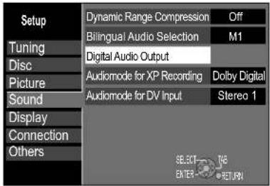 Setup Tuning Disc Picture Sound Display Connection Others Dynamic Range Compression Off Bilingual Audio Selection M1 Digital Audio Output Audiomode for XP Recording Dolby Digital Audiomode for DV Input Stereo 1 SELECT T&B ENTER RETURN