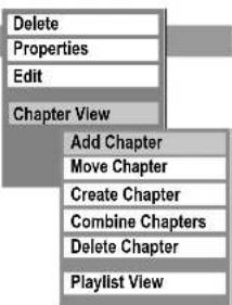 Delete Properties Edit Chapter View Add Chapter Move Chapter Create Chapter Combine Chapters Delete Chapter Playlist View
