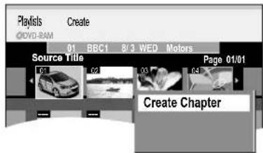 Playlists Create QCDV-RAM 01 BBC1 8/3 WED Motors Source Title Page 01/01 T:3 T:2 T:3 T:4 Create Chapter
