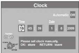 Clock Automatic Off Time 45 39 1 8 2009 Please set clock manually. OK: store RETURN: leave