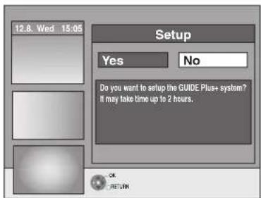 12.8. Wed 15:05 Setup Yes No Do you want to setup the GUIDE Plus+ system? It may take time up to 2 hours. OK RETURN