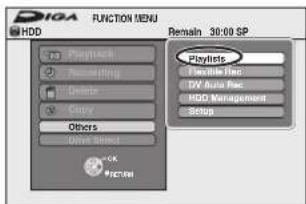 DIGA FUNCTION MENU HDD Playtech Recording Delete Carry Others One Stock Playlists Flexible Rec DV Auto Rec HDD Management Setup OK FICUM