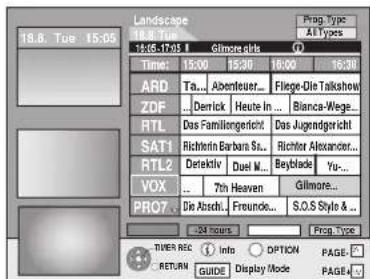 18.8. Tue 15:05 Landscape 18.8. Tue 15:05 Time: 15:00 15:30 16:00 16:30 ARD Ta... Abenteuer... Flege-Ole Talkshow ZDF ... Derrick Heute in ... Blanca-Wege... RTL Das Familiengericht Das Jugendgericht SAT1 Richterin Barbaro St... Richter Alexander... RTL2 Detektiv Duel M... Beyblade Yu... VOX ... 7th Heaven Gilmore... PRO7 Die Abschl. Freunde... S.O.S Style & 24 hours Prog. Type TIVER REC Info OPTION PAGE RETURN GUIDE Display Mode PAGE