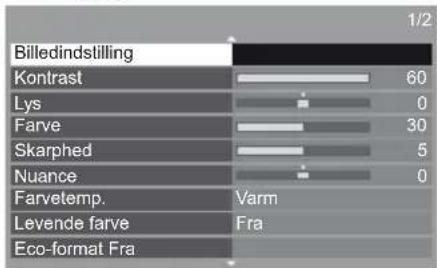 Billedindstilling Kontrast 60 Lys 0 Farve 30 Skarphed 5 Nuance 0 Farvetemp. Varm Levende farve Fra Eco-format Fra