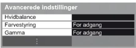Avancerede indstillinger Hvidbalance Farvestyring For adgang Gamma For adgang