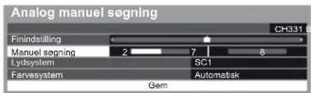 Analog manuel søgning Finindstilling Manuel søgning Lydsystem Farvsystem CH331 2 7 8 SC1 Automatak Gem