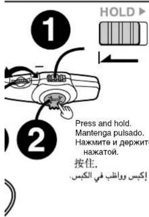 1 HOLD ▶ 2 Press and hold. Mantenga pulsado. Нажмите и держите нажатой. 按住. إكبس وواظب في الكبس.