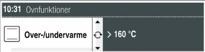 10:31 Ovnfunktioner Over-/undervarme > 160 °C