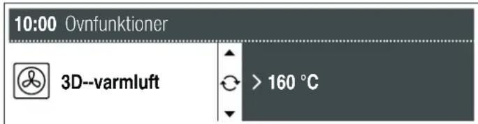 10:00 Ovnfunktioner 3D--varmluft > 160 °C
