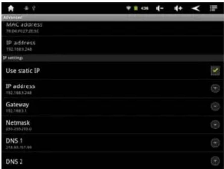 Advanced MAC address 78.06.1627.21.54 IP address 192.1683.248 IP setting Use static IP IP address 192.1683.248 Gateway 192.1683.1 Netmask £55.255.293.0 DNS 1 £18.85.197.00 DNS 2