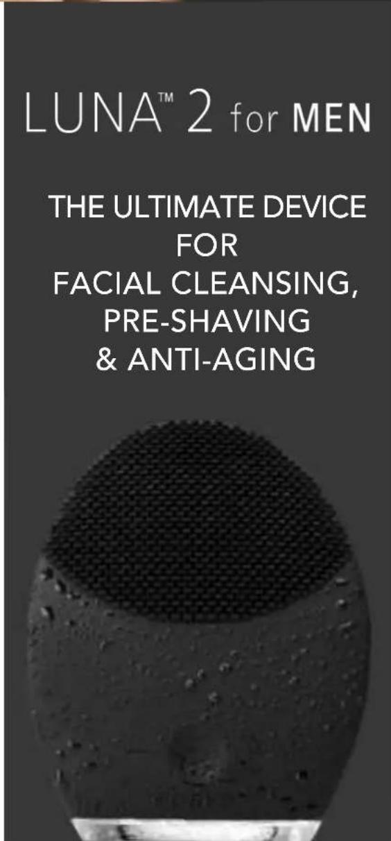 LUNA™ 2 for MEN THE ULTIMATE DEVICE FOR FACIAL CLEANSING, PRE-SHAVING & ANTI-AGING