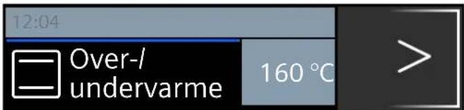 12:04 Over-/undervarme 160 °C >
