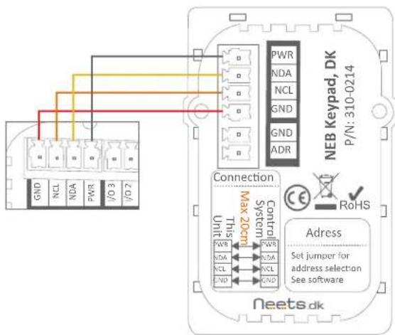 GND NCL NDA PWR V/O 3 V/D 2 PWR NDA NCL GND GND ADR NEB Keypad, DK P/N: 310-0214 Connection Unit Use System Control WNR NDA NDA RCL GND Neets.dk Adress Set jumper for address selection See software