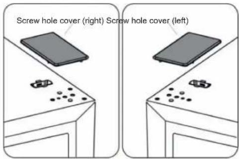 Screw hole cover (right) Screw hole cover (left)