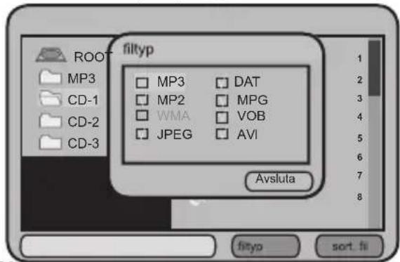 ROOT MP3 CD-1 CD-2 CD-3 filtyp MP3 DAT MP2 MPG WMA VOB JPEG AVI Avsluta flyo sort fi