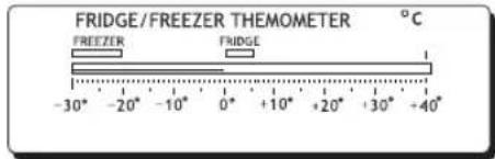 FRIDGE/FREEZER THERMOMETER °C FREEZER FRIDGE -30° -20° -10° 0° +10° +20° +30° +40°
