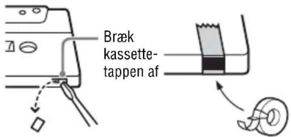 Bræk kassette- tappen af