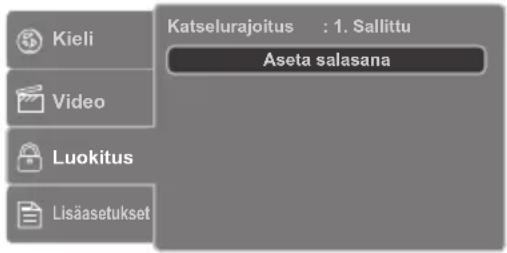 Kieli Video Luokitus Lisäasetukset Katselurajoitus : 1. Sallittu Aseta salasana