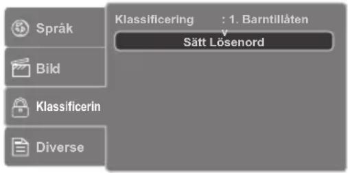Språk Bild Klassificerin Diverse Klassificering : 1. Barntillåten Sätt Lösenord
