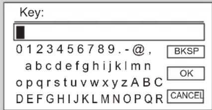 Key: 0 1 2 3 4 5 6 7 8 9 . - @ , BKSP a b c d e f g h i j k l m n o p q r s t u v w x y z A B C D E F G H I J K L M N O P Q R OK CANCEL