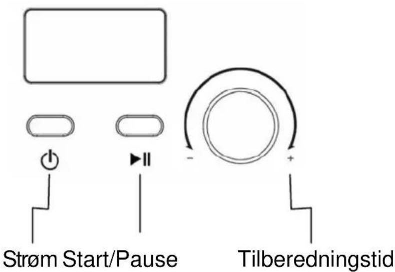 Strøm Start/Pause Tilberedningstid
