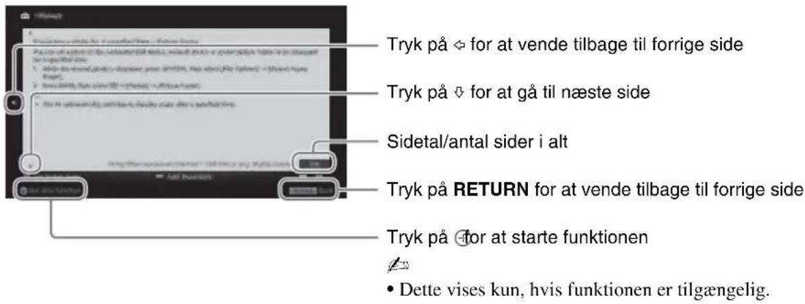 Tryk på ◇ for at vende tilbage til forrige side Tryk på ◇ for at gå til næste side Sidetal/antal sider i alt Tryk på RETURN for at vende tilbage til forrige side Tryk på ⏰for at starte funktionen • Dette vises kun, hvis funktionen er tilgængelig.