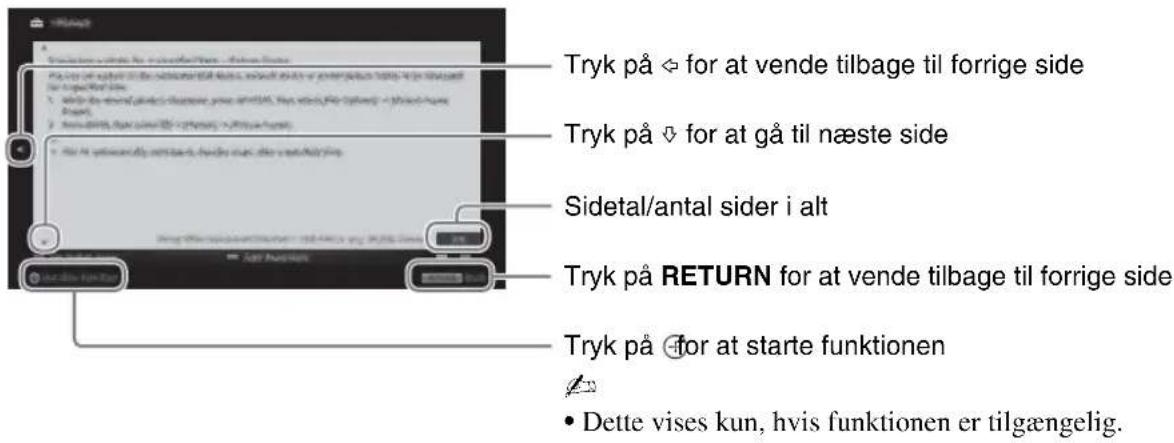 Tryk på ⇔ for at vende tilbage til forrige side Tryk på ⇔ for at gå til næste side Sidetal/antal sider i alt Tryk på RETURN for at vende tilbage til forrige side Tryk på ⏰for at starte funktionen • Dette vises kun, hvis funktionen er tilgængelig.