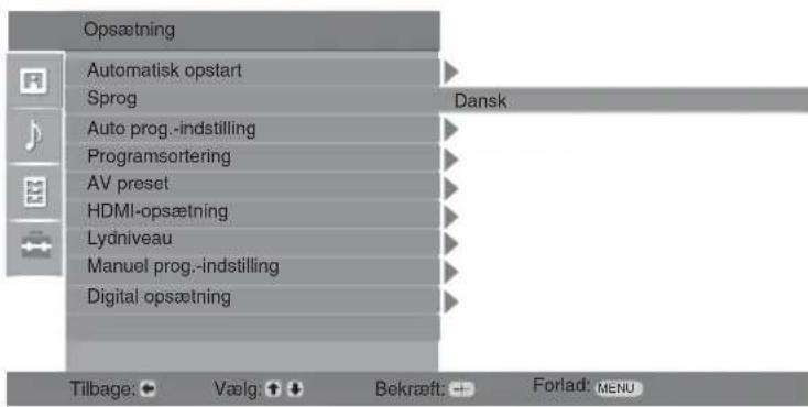 Opsætning Automatisk opstart Sprog Auto prog.-indstilling Programsortering AV preset HDMI-opsætning Lydniveau Manuel prog.-indstilling Digital opsætning Tilbage: Vælg: Bekræft: Forlad: MENU