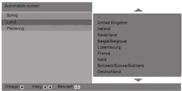 Automatisk opstart Sprog Land Placering - United Kingdom Ireland Nederland Belgia/Belgique Luxembourg France Italia Schweiz/Suisse/Svizzera Deutschland Tilbage: Vaelg Bekaelt