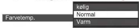 Farvetemp. kølig Normal Varm