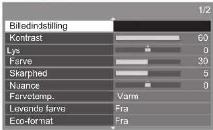 Billedindstilling Kontrast 60 Lys 0 Farve 30 Skarphed 5 Nuance 0 Farvetemp. Varm Levende farve Fra Eco-format Fra