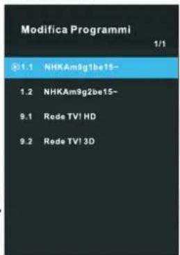 Modifica Programmi 1/1 @ 1.1 NHKAm9g1be15~ 1.2 NHKAm9g2be15~ 9.1 Rede TV! HD 9.2 Rede TV! 3D