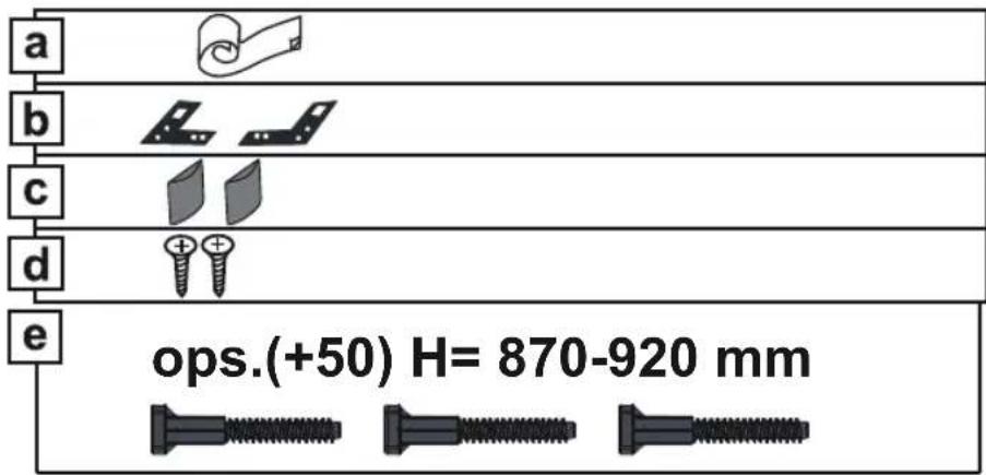 a b c d e ops.(+50) H= 870-920 mm
