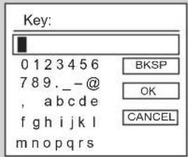 Key: 0 1 2 3 4 5 6 7 8 9. _ - @ , abcde f g h i j k l m n o p q r s BKSP OK CANCEL