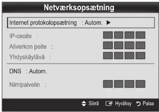 Netværksopsætning Internet protokolopsætning : Autom. IP-osoile : Aliverkon peite : Yhdyskäytävä : DNS : Autom. Nimipalvelin :
