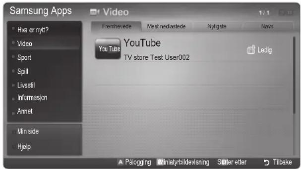Samsung Apps Hva or nyti? Video Sport Spill Livsstil Informasjon Annet Min side Hjelp Video Fremhavede Mast nedlastede Nyligste Navn YouTube TV store Test User002 Ledig Pålogging Miniaty-bildevisning Søter etter Tilbake