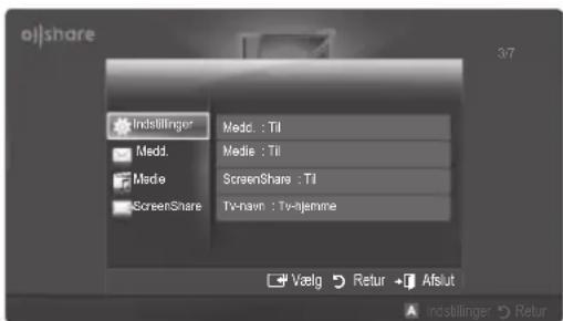 Indstillinger Medd. Medie : Tii Media : Tii ScreenShare : Tii ScreenShare Tv-navn : Tv-rljemme Vælg Retur Afslut indstillinger Retur