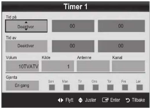 Timer 1 Tid på Deaktiver 00 00 Tid av Deaktiver 00 00 Volum 10TVATV Kilde 1 Antenne Kanal Gjenta En gang Sen Man Tir Ons Tor Fri Lor Flytt Juster Enter Tilbake