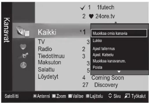 Kanavat Kaikki TV Radio Tiedot/muu Maksuton Salattu Löydetyt 1 2 3 4 5 6 7 8 9 10 11 12 13 14 15 16 17 18 19 20 21 22 23 24 25 26 27 Muokkaa omia kanavia Lukko Ajast tallennus Ajast. Katselu Muokkaa kanavanum. Poista Coming Soon Discovery