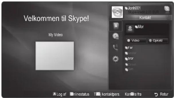 Velkommen til Skype! My Video Jonh001 Skype - credit 2.03 EUR Kontakt Mor Video Opkald Far Asster bror Okinel San Log af Olinestatus Tildj kontaktpers Kamera fra Retur