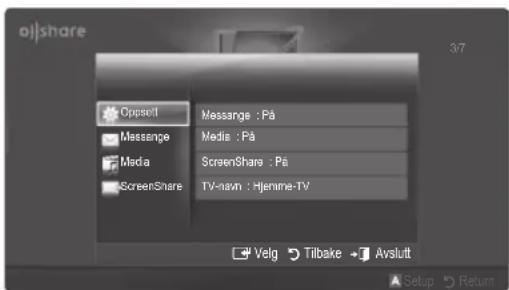oilshare Oppself Message : På Media : På Media ScreenShare : På ScreenShare TV-navn : Hjenine-TV Velg Tilbake Avslutt Setup Return