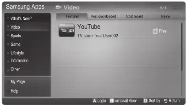 Samsung Apps Video What's New? Video Sports Game Lifestyle Information Other My Page Help Featured Most downloaded Most recent Name YouTube TV store Test User002 Free Login Thumbnail View Sort by Return