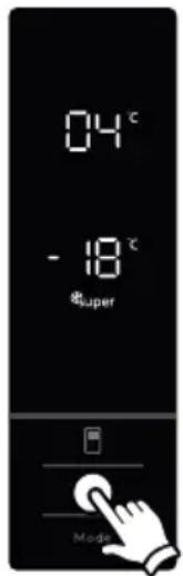 04°C -18°C Super Mode