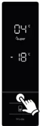 04°C Δsuper -18°C Mode